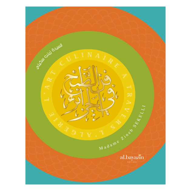 l'Art culinaire à travers l'Algérie