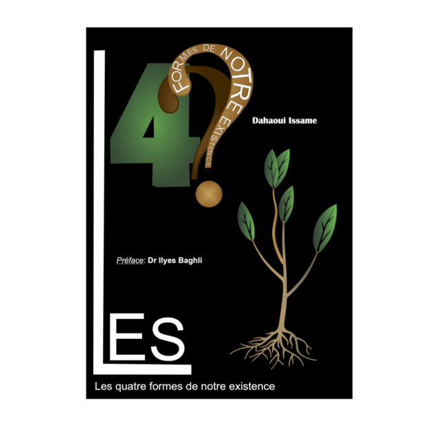 Les quatre formes de notre existence