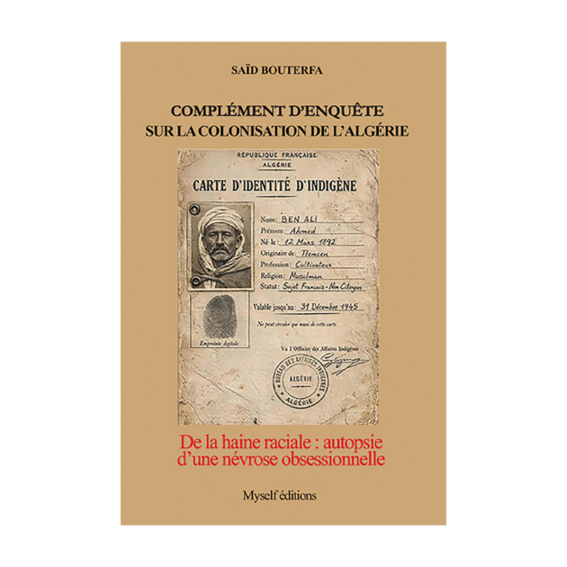 Complément d'enquête sur la colonisation de l'Algérie
