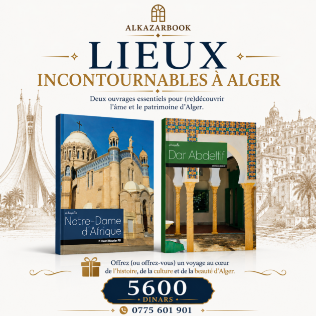 Lieux incontournables Alger